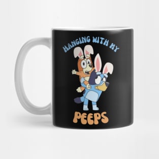 hanging with my peep Mug